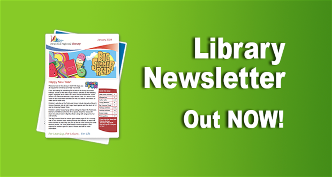 Library newsletter out now  