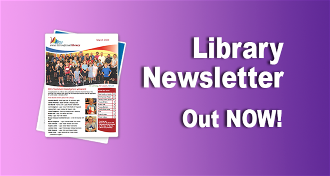 Library newsletter out now  