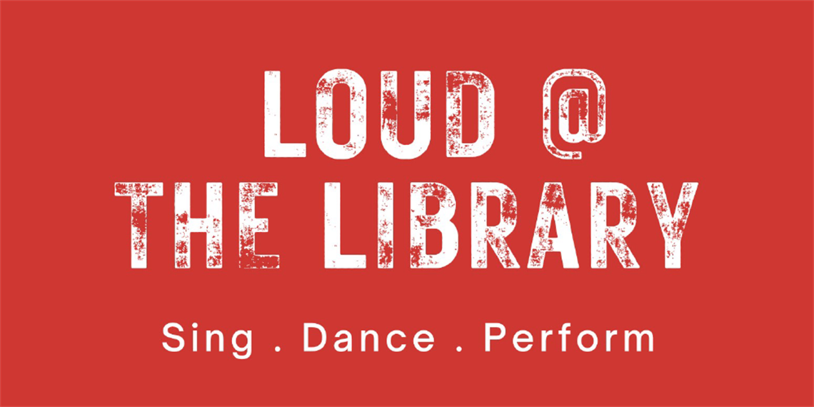 Loud @ The Library